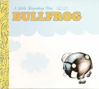 Bullfrog - s/t (2001)  {rope-a-dope/Atlantic} **[RE-UP]**