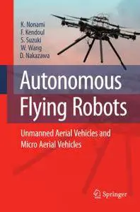 Autonomous Flying Robots Unmanned Aerial Vehicles and Micro Aerial Vehicles (Repost)