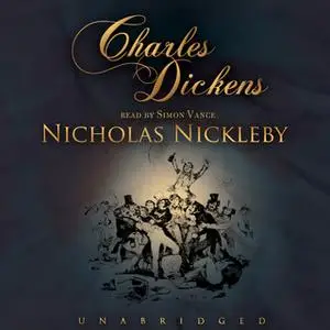 «Nicholas Nickleby» by Charles Dickens