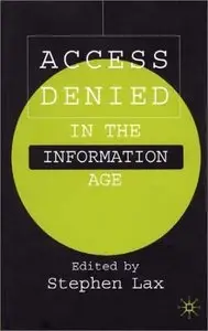 Access Denied in the Information Age