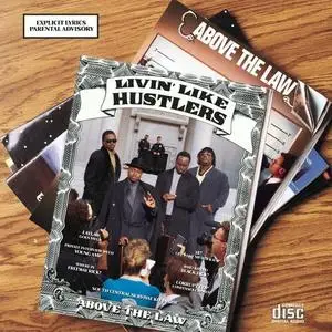 Above The Law - Livin' Like Hustlers (1990) {Ruthless/Epic}