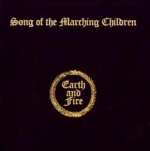Earth and Fire - Song Of The Marching Children (1971) [Reissue 2009] (Re-up)