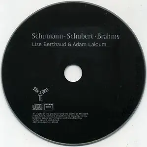 Lise Berthaud & Adam Laloum - Schumann Schubert Brahms (2013) {Aparte}