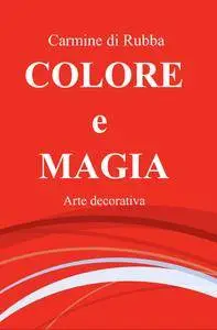 COLORE e MAGIA