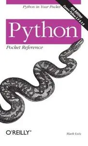 Python Pocket Reference: Python in Your Pocket