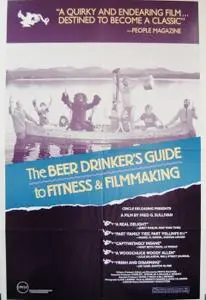 The Beer Drinker's Guide to Fitness and Filmmaking (1987)