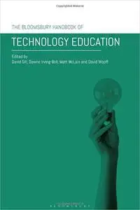 The Bloomsbury Handbook of Technology Education