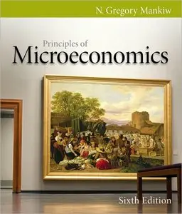 Principles of Microeconomics, 6th Edition (repost)