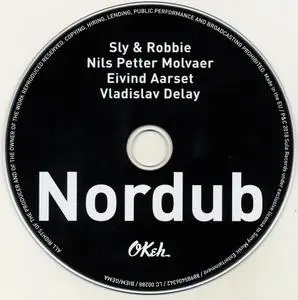 Sly & Robbie meets Nils Petter Molvaer feat. Eivind Aarset and Vladislav Delay - Nordub (2018) [FLAC] {Okeh Records}