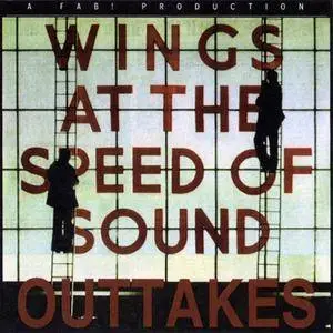 Wings - Wings At The Speed Of Sound Outtakes (200x)