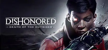 Dishonored: Death of the Outsider (2017)