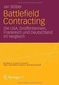 Battlefield Contracting: Die USA, Großbritannien, Frankreich und Deutschland im Vergleich