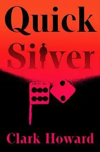 «Quick Silver» by Howard Clark