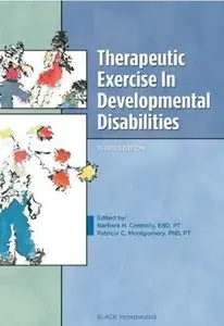 Therapeutic Exercise in Developmental Disabilities (3rd edition)