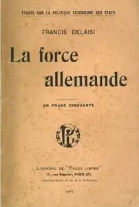 Francis Delaisi, "La force allemande"