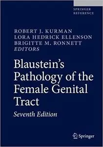 Blaustein's Pathology of the Female Genital Tract