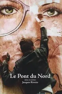 Le pont du Nord (1982)