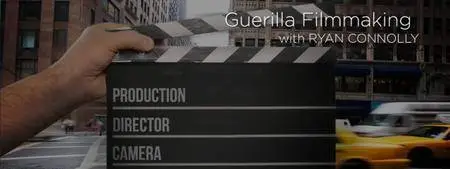 CreativeLive - Guerrilla Filmmaking (Repost)