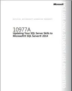 Course 10977A: Updating Your SQL Server Skills to Microsoft SQL Server 2014