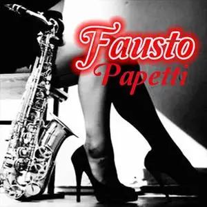 Fausto Papetti - Fausto Papetti (2009)