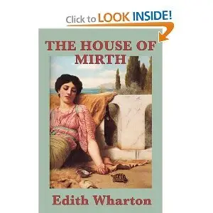 House of Mirth - Edith Wharton