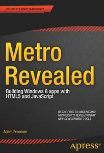 Metro Revealed: Building Windows 8 apps with HTML5 and JavaScript (repost)