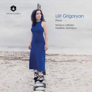 Lilit Grigoryan - Mompou: Música callada (2021)