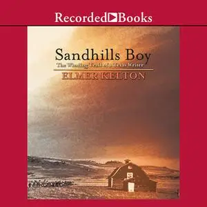 «Sandhills Boy» by Elmer Kelton