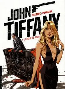 John Tiffany - Tome 2 - Le désir du désir