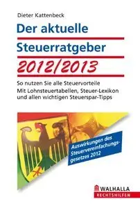 Der aktuelle Steuerratgeber 2012/2013