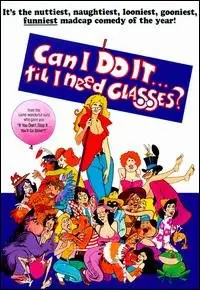 Can I Do It 'Till I Need Glasses? (1977) 