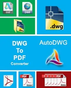 AutoDWG DWG to PDF Converter 2015 4.88 Portable