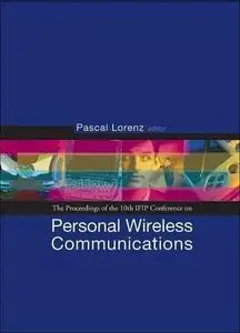 Personal Wireless Communications: Pwc 05 - Proceedings of the 10th Ifip Conference