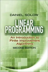 Linear Programming: An Introduction to Finite Improvement Algorithms, 2nd Edition