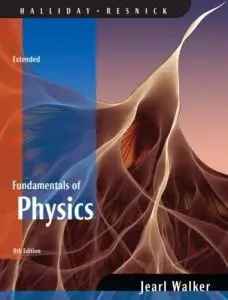 Fundamentals of Physics Extended, (8th Edition) (Repost)