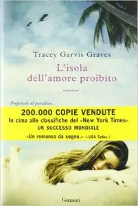 Tracey Garvis Graves - L'isola dell'amore proibito