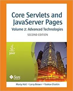 Core Servlets and Javaserver Pages: Advanced Technologies