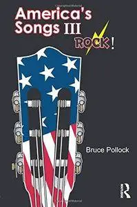 America’s Songs III: Rock!