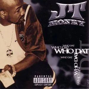 JT Money - Who Dat (US CD5) (1999) {FreeWorld Entertainment/Priority} **[RE-UP]**