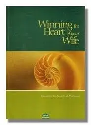 Winning the Heart of Your Wife