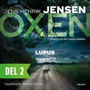 «Lupus del 2» by Jens Henrik Jensen