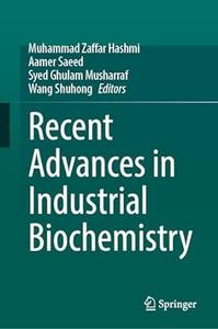 Recent Advances in Industrial Biochemistry