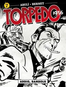 Cosmo Serie Blu 081 - Torpedo 1936, vol 7 - Addio, Bambolo! (Cosmo 2019-06)