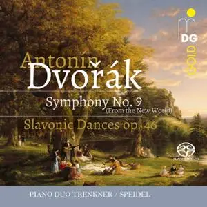 Piano Duo Trenkner / Speidel - Dvorák: Symphony No. 9, Slavonic Dances, Op. 46 (2017)