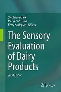 The Sensory Evaluation of Dairy Products (3rd Edition)