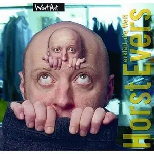 Horst Evers - Horst Evers erklärt die Welt (2002)
