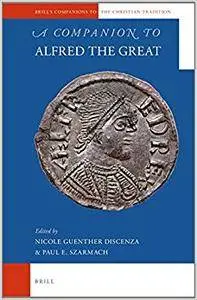 A Companion to Alfred the Great (Repost)
