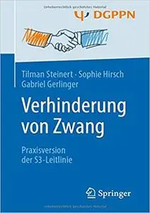 Verhinderung von Zwang: Praxisversion der S3-Leitlinie