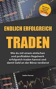 Endlich erfolgreich traden