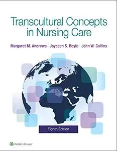 Transcultural Concepts in Nursing Care (8th Edition)